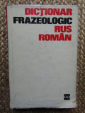 DICTIONAR FRAZEOLOGIC RUS ROMAN - GH. BOLOCAN