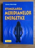 Shinto Masunaga - Stimularea Meridianelor Energetice (Teora 2005) medicina orientala tai chi yoga terapie energie sistemul energetic corp spirit minte