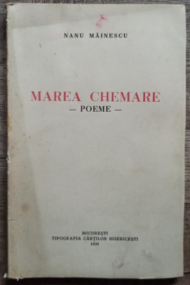 Marea chemare - Nanu Mainescu// 1939 foto