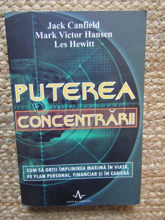 Jack Canfield - Puterea concentrarii
