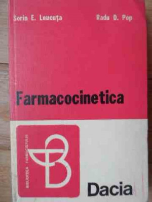 Farmacocinetica - Sorin E. Leucuta Radu D. Pop ,537404 foto