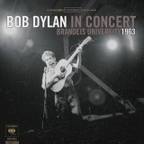 In Concert - Brandeis University 1963 | Bob Dylan
