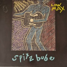 Low Max &ndash; Spitzbube _ NM / VG+ vinil, LP , disc muzica rock alternativ , Indie rock _ Houses In Motion, Germania, 1990