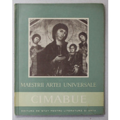 MAESTRII ARTEI UNIVERSALE - CIMABUE , 1957