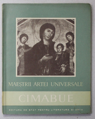 MAESTRII ARTEI UNIVERSALE - CIMABUE , 1957 foto