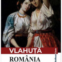 România pitorească - Paperback brosat - Alexandru Vlahuţă - Hoffman