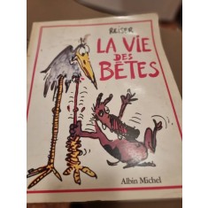 La Vie des Betes, Reiser text in limba franceza
