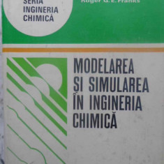 MODELAREA SI SIMULAREA IN INGINERIA CHIMICA-ROGER G.E. FRANKS