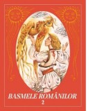 Basmele romanilor. Volumul II (editia originala, cu ilustratii de Done Stan) Editie hardcover