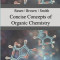 Concise Concepts of Organic Chemistry: 4th Edition
