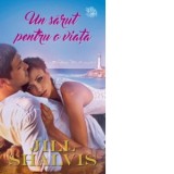 Un sarut pentru o viata - Jill Shalvis
