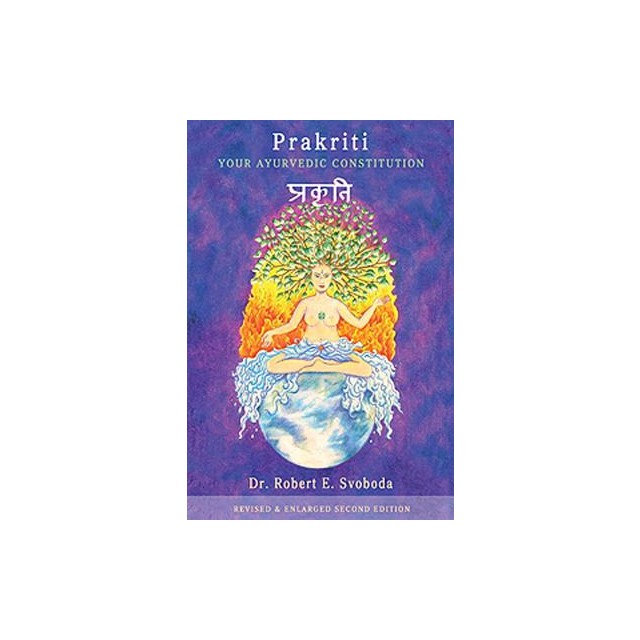 Prakriti: Your Ayurvedic Constitution