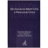 Dumitru Radescu, Elena Radescu, Georgeta Stoican - Dictionar de Drept Civil si Proceduri Civile - 125076