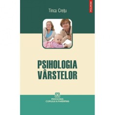 Psihologia varstelor - Tinca Cretu