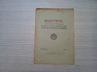 BULETINUL INSTITUTULUI BIBLIC SI DE MISIUNE AL BISERICII ORTODOXE ROMANE 1943 foto