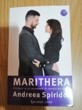 Marithera. Creeaza-ti si recreaza-ti relatia de cuplu - Andreea Spiridon: 2020