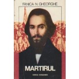 Martirul - Balcescu - evocare romantata