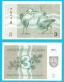 Lituania (pick 33) 3 Talonas 1991 UNC; St&acirc;rci cenuşii
