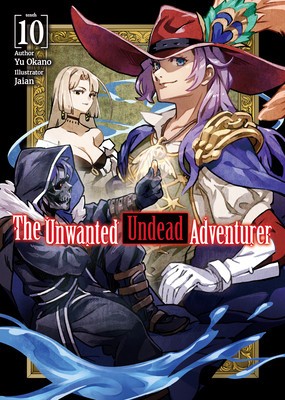 The Unwanted Undead Adventurer (Light Novel): Volume 10 foto