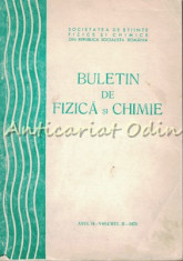 Buletin De Fizica Si Chimie II - Victor Sahini, Constantin Albu, Octav Gheorghiu foto