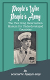 People&#039;s War People&#039;s Army: The Viet Cong Insurrection Manual for Underdeveloped Countries