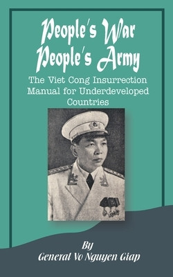 People&amp;#039;s War People&amp;#039;s Army: The Viet Cong Insurrection Manual for Underdeveloped Countries foto