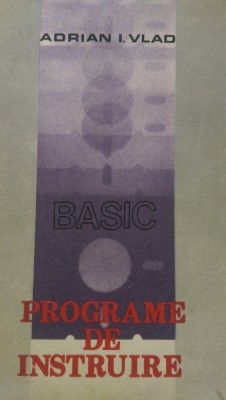 Basic programe de instruire Adrian I. Vlad 1989 foto