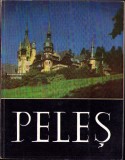 Muzeul Peleș 1972 - Carte Istorie Rom&acirc;nia - Colecție Rară - Factură + Garanție Retur