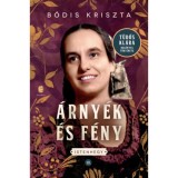 &Aacute;rny&eacute;k &eacute;s f&eacute;ny - Istenhegy III. - B&oacute;dis Kriszta