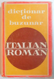 DICTIONAR DE BUZUNAR ITALIAN - ROMAN de VIRGIL ANI si DOINA CONDREA- DERER , BUCURESTI 1972, Doina Roman
