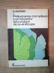 PRELUCRAREA COMPLEXA A PRODUSELOR SECUNDARE DE LA VINIFICATIE de N.I. RAZUVAEV 1980 foto