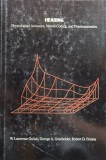 Cumpara ieftin Hearing: Physiological Acoustics, Neural Coding, and Psychoacoustics - 1989 - W. Lawrence Gulick (xx930)
