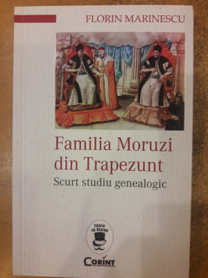 Familia Moruzi din Trapezunt. Scurt studiu genealogic foto