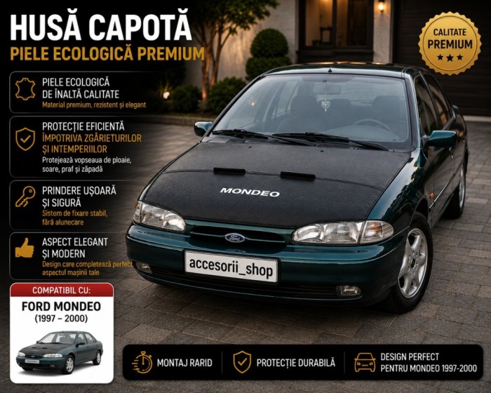 husa capota MONDEO 1997-2000