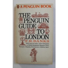 THE PENGUIN GUIDE TO LONDON by F.R. BANKS , 1968