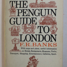 THE PENGUIN GUIDE TO LONDON by F.R. BANKS , 1968