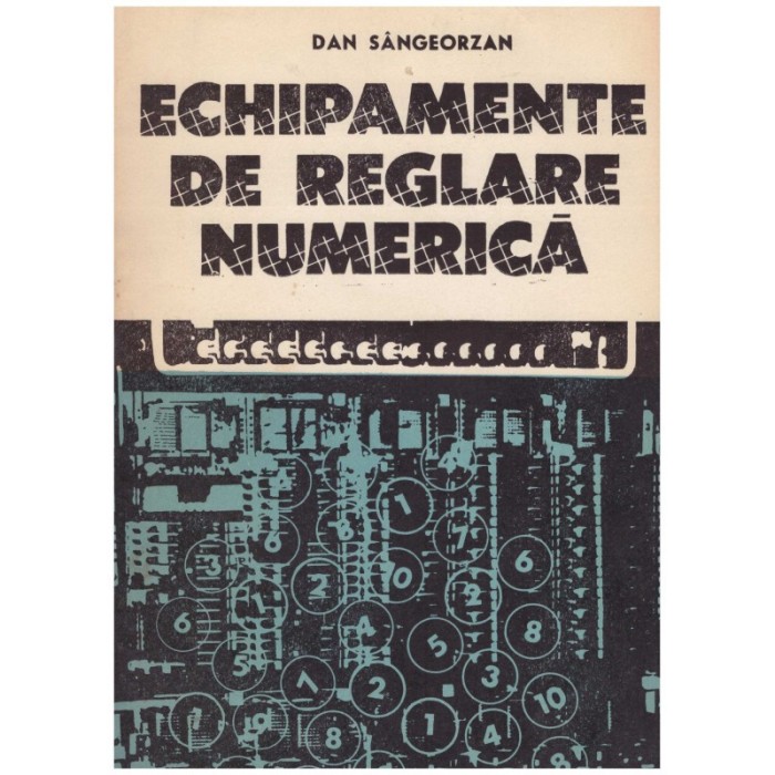 Dan Sangeorzan - Echipamente de reglare numerica - 129863