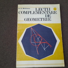 Lectii complementare de geometrie - N. N. Mihaileanu 12/0