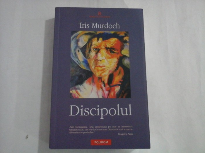 DISCIPOLUL - IRIS MURDOCH