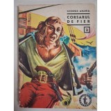 Corsarul de Fier, vol. 2 &ndash; George Anania