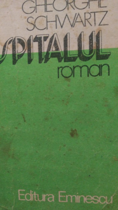 Spitalul Gheorghe Schwartz 1981