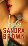 Cumpara ieftin Pasiunea/Sandra Brown