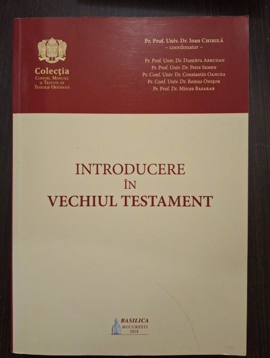 INTRODUCERE IN VECHIUL TESTAMENT - PR. PROF. UNIV. DR. IOAN CHIRILA