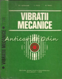 Vibratii Mecanice - Gh. Buzdugan, L. Fetcu, M. Rares - Tiraj: 7920 Exemplare