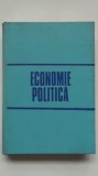 Economie politica - Manual pentru invatamantul tehnic superior, 1974, Didactica si Pedagogica