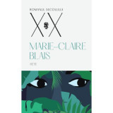 Sete - Marie-Claire Blais
