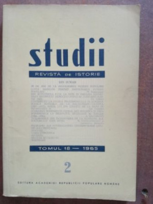 Studii revista de istorie 2 Tomul 18/1965- A. Otetea, Eugen Stanescu foto