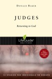 Judges: Returning to God, 12 Studies