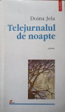 TELEJURNALUL DE NOAPTE-DOINA JELA
