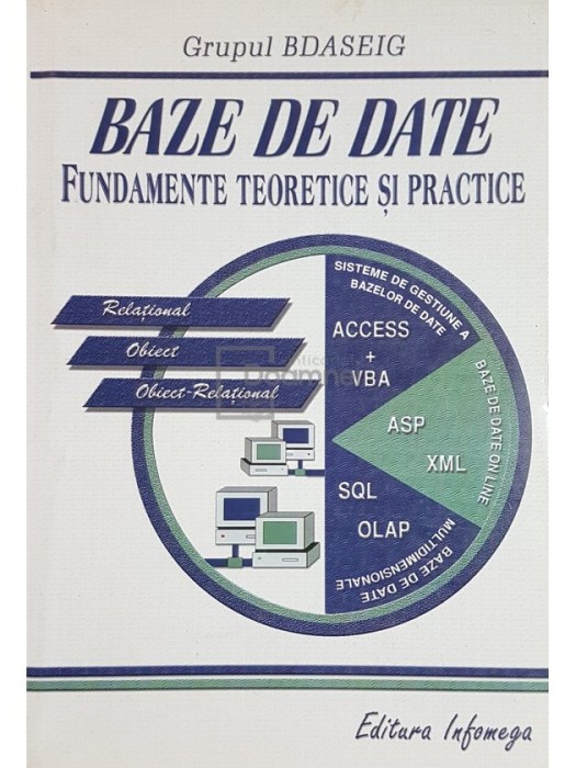 Vasile Florescu - Baze de date - Fundamente teoretice si practice (Editia: 2002)